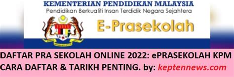 Berikut merupakan tarikh permohonan lengkap eprasekolah 2019 Daftar Prasekolah Online 2022:ePrasekolah KPM Cara ...