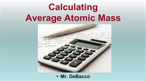 Average atomic mass, measured in amu (atomic mass unit), is a characteristic property of elements having various isotopes. Calculating Average Atomic Mass - YouTube