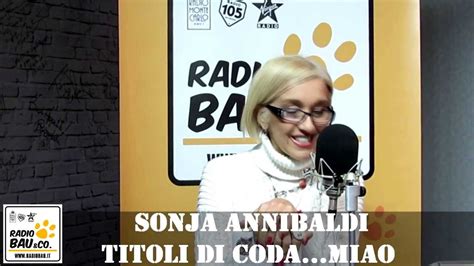 Ma soprattutto alla mia chanel! Festa del Gatto - Titoli di Coda con Sonja Annibaldi - YouTube