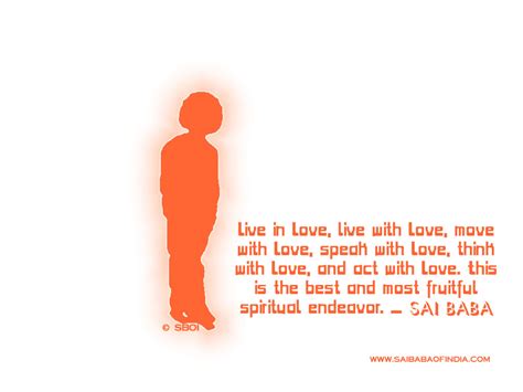 Read most inspiring spiritual sai baba quotes to bring. Sai Baba Quotes On Love. QuotesGram