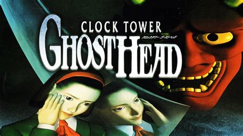 También tenemos una serie de categorías para que encuentres lo que le gusta. Vuelve el Terror Psicológico Japonés | Clock Tower 2 ...