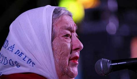 La titular de la asociación de madres de plaza de mayo, hebe de bonafini, fue dos veces amenazada de muerte en su propia casa, una a través de un llamado al portero eléctrico y otra al teléfono fijo. Hebe de Bonafini tras su procesamiento: "Que revisen lo ...