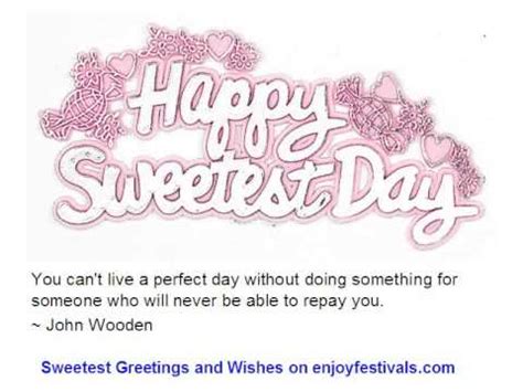 Contrary to popular belief, sweetest day is not just another hallmark holiday. SWEETEST-DAY-QUOTES, relatable quotes, motivational funny ...
