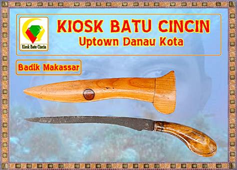 Jika anda beruntung anda akan bisa mendapatkan supplier yang mana tidak harus mengeluarkan modal sehingga ketika ada pembelian barulah anda mengeluarkan budget dan diserahkan kepada supplier tersebut. Kiosk Batu Cincin: MENGENALI SEDIKIT SEBANYAK MENGENAI BADIK