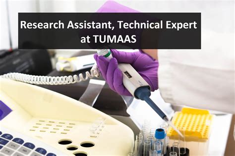 • bachelor's degree in chemistry, material science, physics, chemical engineering or any related field. Vacancy for Research Assistant, Technical Expert at TUMAAS ...