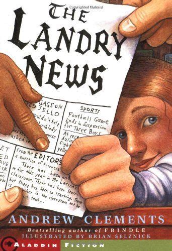 A suspenseful six book series, book one, we the children, starts the battle on land and on sea. Bestseller Books Online The Landry News Andrew Clements $5 ...