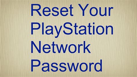 To the right of password, click edit. Reset your PlayStation network password - YouTube