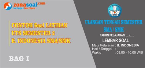 Soal try out un usbn bahasa inggris kelas xii sma smk dan pembahasannya setelah beberapa waktu yang lalu saya telah membagikan soal try out un usbn bahasa indonesia maka di kesempatan yang sama ini. Soal UTS Semester 2 Bahasa Indonesia Kelas 12 Terbaru