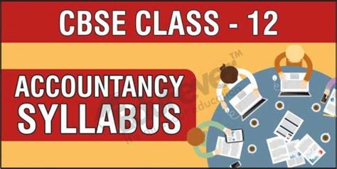 Candidates can download class 11th and 12th new syllabus 2022 pdf for all the language, elective and main subjects from this post. CBSE Class 12 Accountancy Syllabus 2021-22 (Released) in PDF