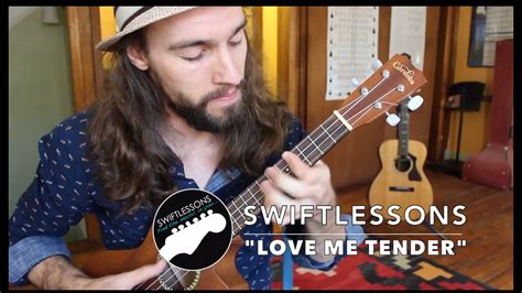 I just can't get over the detail! "Love Me Tender" Ukulele Lesson - Elvis Presley - YouTube