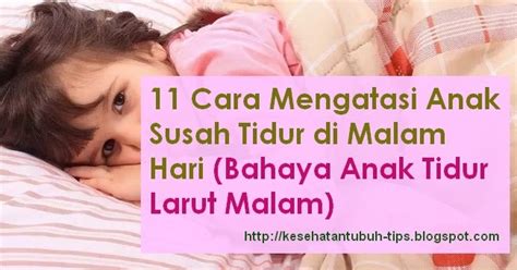 Ambilah air wudhu dan pastikan anda sudah melaksanakan shalat isya'. 11 Cara Mengatasi Anak Susah Tidur di Malam Hari (Bahaya ...