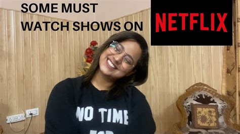 Netflix provides a number of shows, movies, tv series, video songs, etc. Some must watch shows to watch on netflix | underrated ...