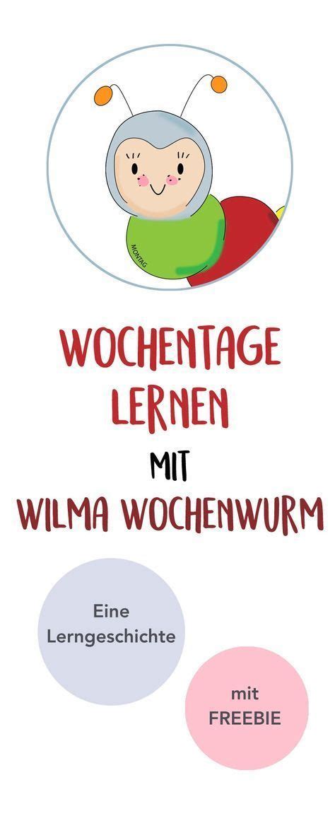 Explore tweets of ersties @ersties on twitter. Wochentage lernen mit Wilma Wochenwurm (Lerngeschichte ...