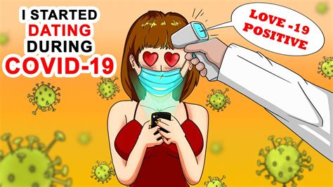 Here's how online dating during the pandemic is different, in a good way. I Started Dating During COVID 19 - Share My Story Animated ...