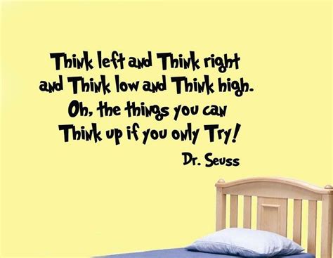 Cheap wall stickers, buy quality home & garden directly from china suppliers:inspirational motivational office decoration think outside the box quotes wall decal art decor home wall decor stickers d706 enjoy free shipping worldwide! Dr Seuss Wall Decals | Think Left and Think Right | Dr Seuss Wall Art | Dr seuss wall decals, Dr ...