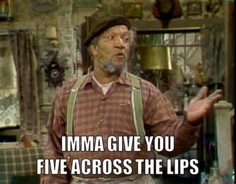 Find and save fred sanford memes | from instagram, facebook, tumblr, twitter & more. Sanford And Son Funny Quotes. QuotesGram