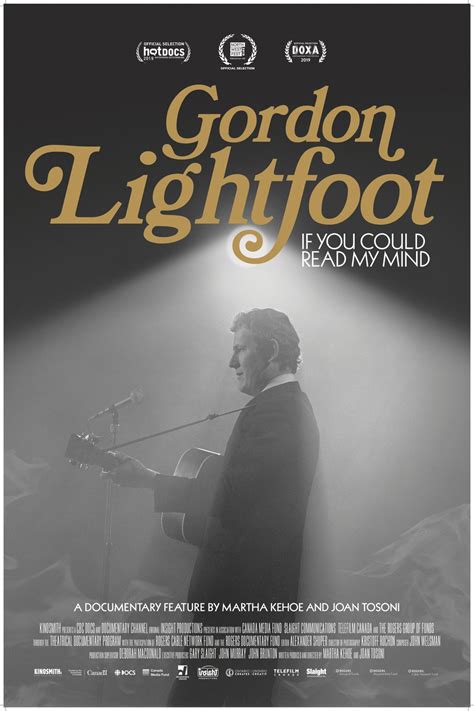 Featuring news, information and personal messages from gordon lightfoot. Gordon Lightfoot: If You Could Read My Mind (2019) par ...