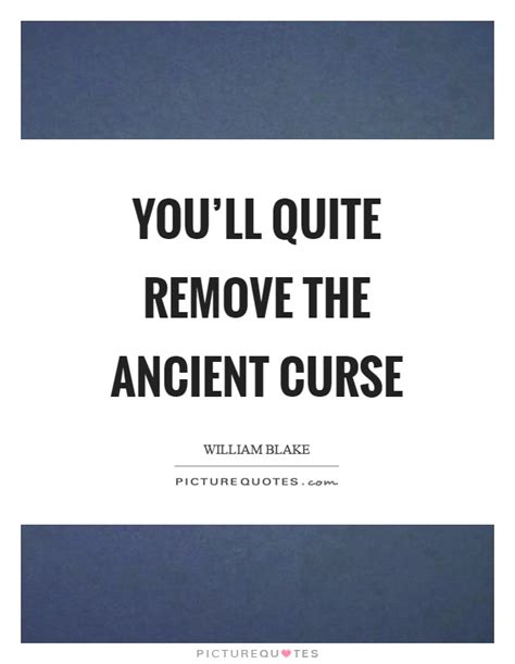 You don't break a curse. Curse Quotes | Curse Sayings | Curse Picture Quotes