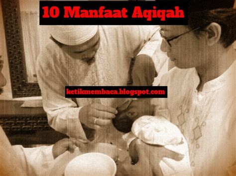 Aqiqah atau akikah (bahasa arab, عقيقة) adalah menyembelih kambing sebagai rasa syukur atas kelahiran anak yang baru lahir. 10 Manfaat Aqiqah Untuk Anak dan Diri Sendiri