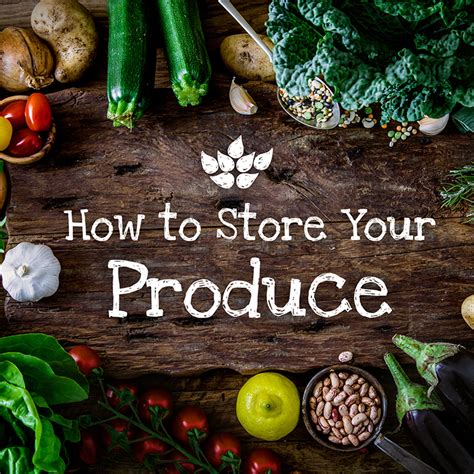 *culinary physics blog consulted the u.s. Storing Produce Guide: How to Keep Fruits & Vegetables ...