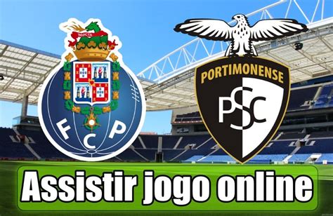 Como acompanhar um jogo em directo? Assistir Porto Portimonense assiste ao jogo online e grátis