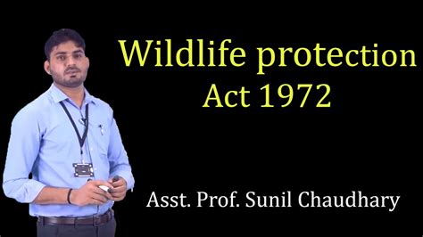 The wildlife (protection) act, 1972 currently consists of 7 chapters, its 66 sections and six schedules. Wildlife Protection Act 1972 by Mr. Sunil Chaudhary | B.Sc ...
