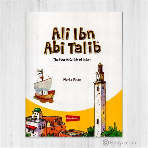 Sumbangan khalifah ali bin abu talib. Ali Ibn Abi Talib - حزاية