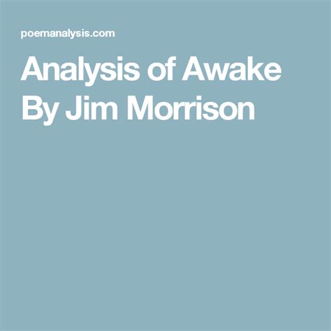 A braver creation of mother nature. Awake By Jim Morrison | Jim morrison, Poem analysis, Morrison