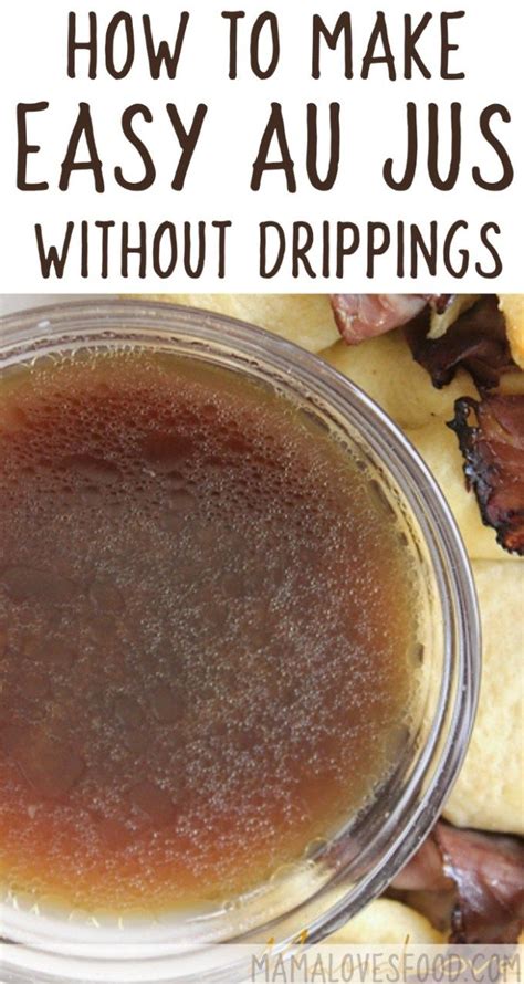 This is optional but it creates a bit of fond that adds to the flavor. Easy Au Jus - How to Make a Simple Au Jus Without Pan ...
