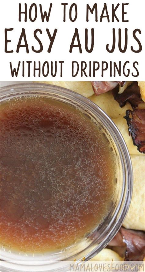 How to make your own beef dripping. Easy Au Jus - How to Make a Simple Au Jus Without Pan ...