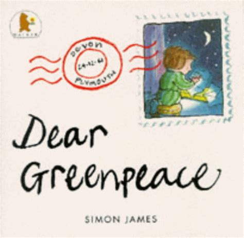 Greenpeace was founded in 1971 by irving stowe and dorothy stowe, canadian and us expat environmental activists. 9780744530605: Dear Greenpeace - IberLibro - James Simon ...
