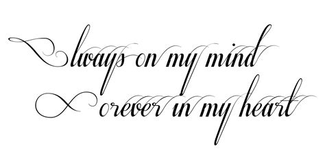 Touch device users can explore by touch or. Always on my mind Forever in my heart tattoo | #1 ...