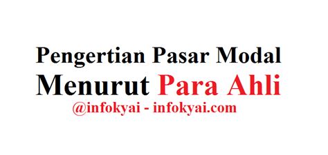 Pengertian sistem menurut para ahli. Pengertian Pasar Modal Menurut Para Ahli - Berita Viral ...