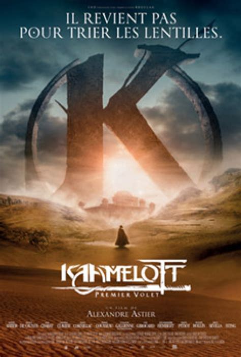 The sequel on the big screen to . Cinéma le Clap Loretteville présente Kaamelott - Premier ...