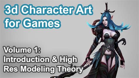 Learn the art of rendering thanks to a unique didactic. 3D Character Art for Games - Vol. 1 - 720P - YouTube