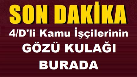 Maybe you would like to learn more about one of these? 4/D'li Kamu Taşeron işçileri toplu sözleşmesi ne zaman ...