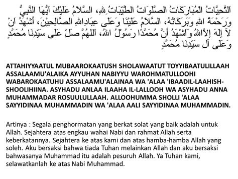 Doa tahiyat akhir (huruf latin/rumi) bacaan tahiyat akhir pada video ini saya ulang 10x. Doa Tahiyat Awal dan Tahiyat Akhir Lengkap Sesuai Sunnah