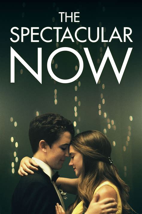The Spectacular Now (2013) - Posters — The Movie Database (TMDb)