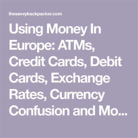 The credit card exchange rates used are based on the rates offered by your credit card provider, such as visa, mastercard and american express. Using Money In Europe: ATMs, Credit Cards, Debit Cards, Exchange Rates, Currency Confusion and ...