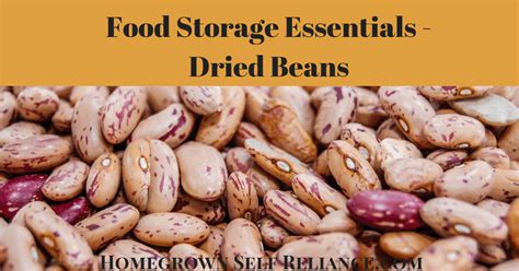 Pull the jars out of the oven, one at a time if you have a large batch. Food Storage Essentials - Dried Beans - Homegrown Self ...