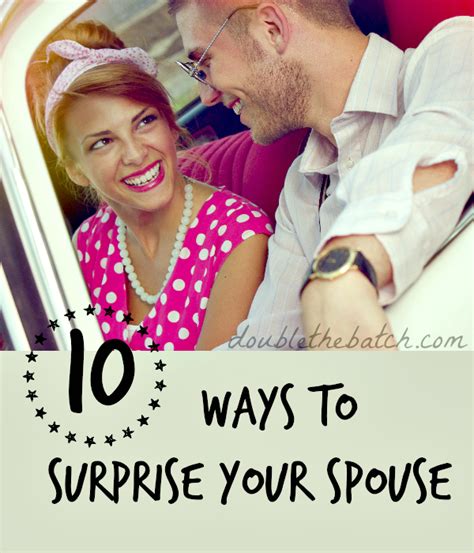 This is also the birthday surprise gift idea for a best friend that is nothing but a delicious cake with muffins flavoured according to the choice of your but it's the special surprise birthday gift for wife, who likes to have designer collection of quilts. 10 Ways to Surprise your Spouse - Double the Batch