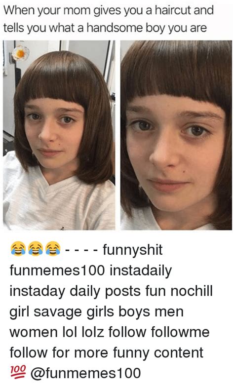 The trend started from the eponymous instagram account, with memes about the event being spread by major meme accounts in early february 2020. Guy Haircut Vs Girl Haircut Meme