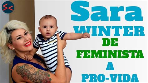 Sara winter confirmó que oksana había dejado el movimiento feminista hace unos años, como yo, pero las heridas continuaron en su alma. Lo que no quieren que veas: De Feminista a Pro Vida (Sara ...