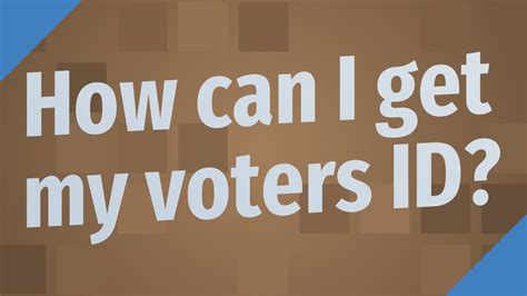 You're just going to have to do your own work on this one. How can I get my voters ID? - YouTube