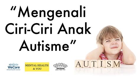 Adapun mengenai cirinya adalah sebagai berikut. Mengenali Ciri Ciri Anak Autisme - YouTube