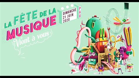 Du 21 juin 2021 au 21 juin 2021. La Fête de la Musique - Pau 21 juin 2020 - YouTube