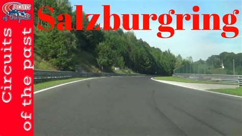 The salzburgring is a 4.241 kilometres (2.635 mi) motorsport race track located in koppl, east of salzburg. Salzburgring lap Onboard POV - YouTube