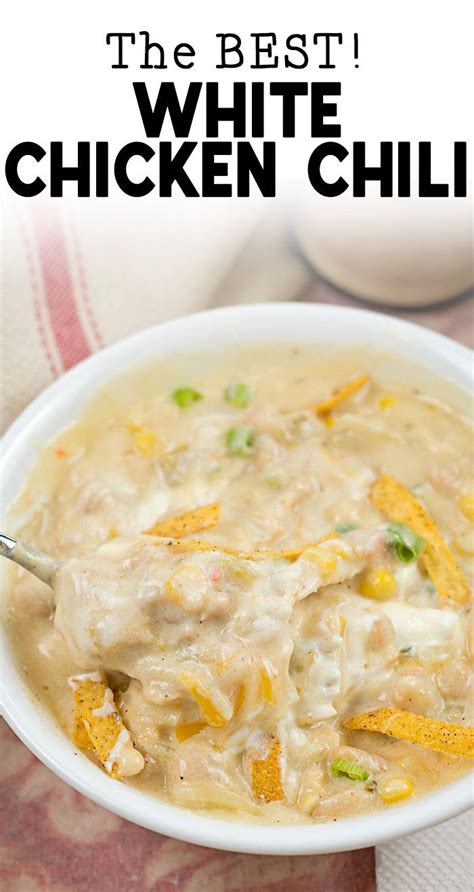 Flavorful white chicken chili made with hearty beans, tender chicken, and a rich and creamy broth. The Best White Chicken Chili Recipe- loaded with beans ...