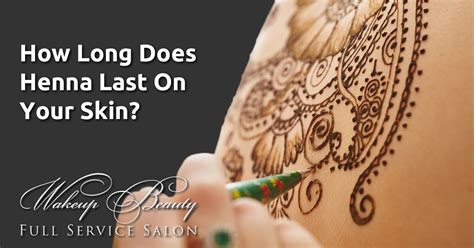 But if you are going to get henna applied to cover up an ugly tattoo, you should really try to make it as easy as possible. How Long Does Henna Last On Your Skin? - Wakeup Beauty ...