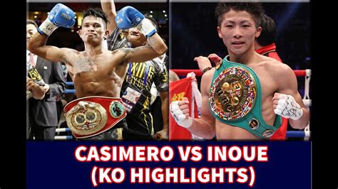 Inoue is set to defend the wba and ibf titles—casimero owns the wbo version—on oct. CASIMERO VS INOUE (KO HIGHLIGHTS) - YouTube